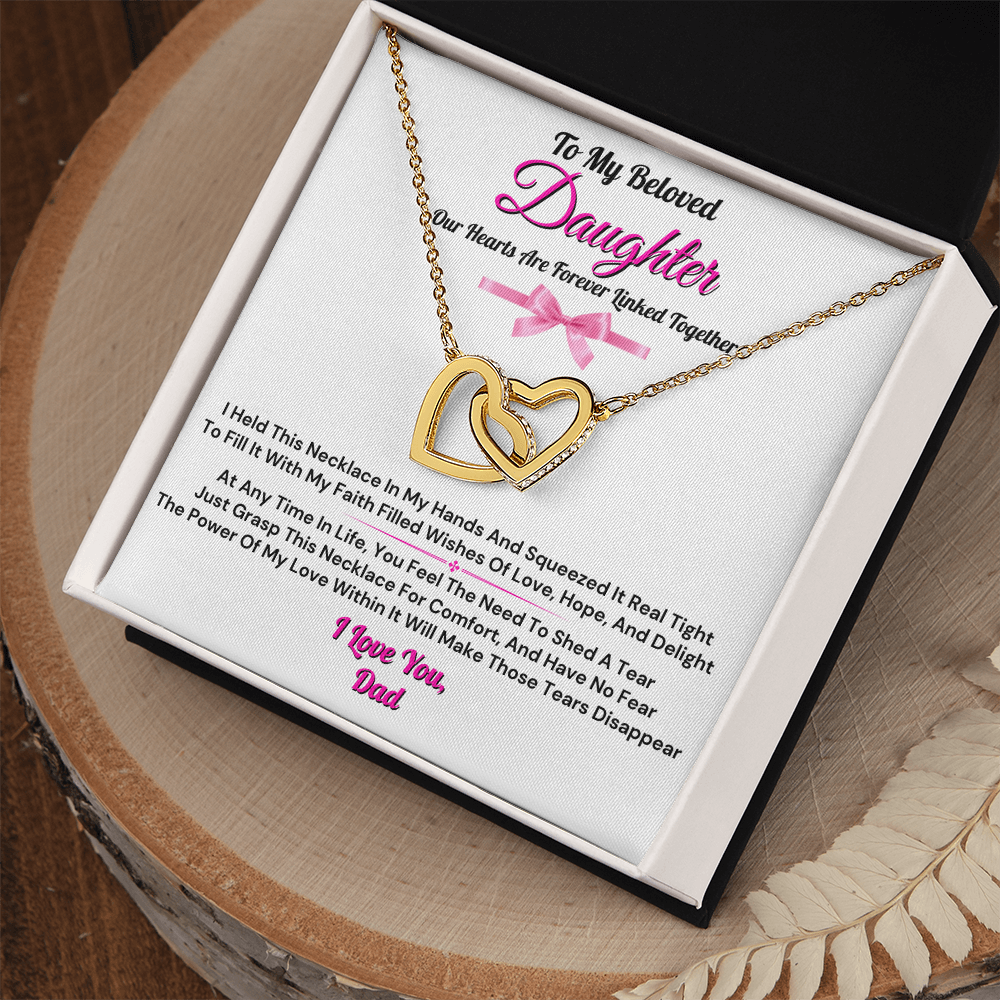 To My Beloved Daughter From Dad - Forever Linked Heart Necklace