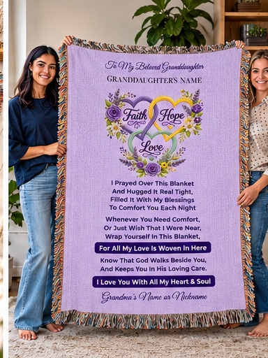 To My Beloved Granddaughter – Personalized Faith, Hope & Love Woven Blanket | A Hug From Grandma