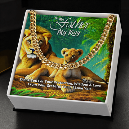 To My Father, My King” Cuban Chain Necklace – Personalized Gift from Child