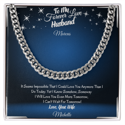 To My Forever Love Husband – ShineOn Cuban Chain Necklace from Wife