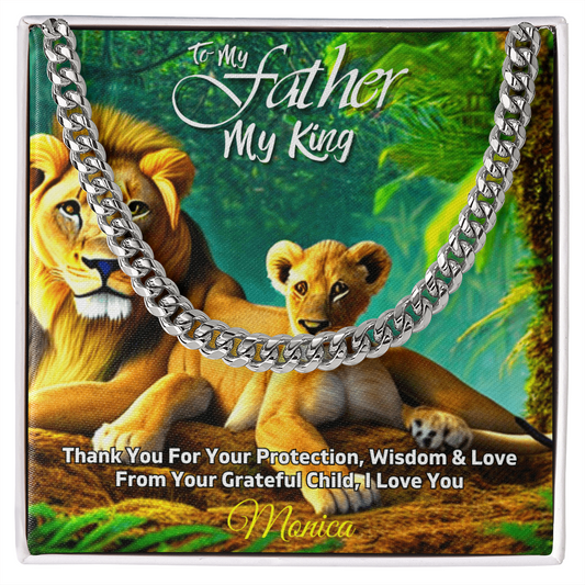 To My Father, My King” Cuban Chain Necklace – Personalized Gift from Child