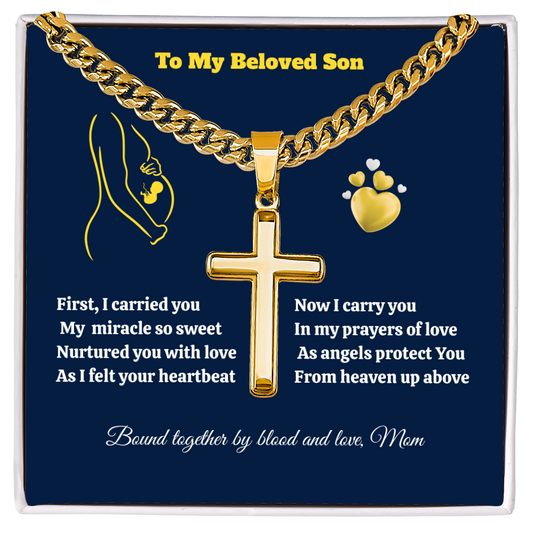 To My Beloved Son – Cuban Cross Chain Gift | A Message of Love, Protection & Faith